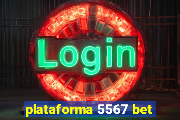 plataforma 5567 bet